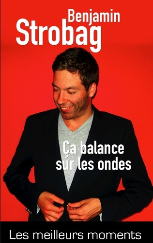 Ça balance sur les ondes ! Le meilleur de l'émission