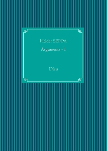 ARGUMENTS - 1 - DIEU