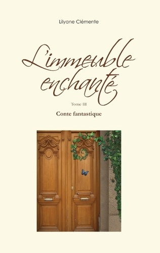 L'IMMEUBLE ENCHANTE CONTE FANTASTIQUE