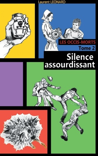 Silence assourdissant. Les occis-morts