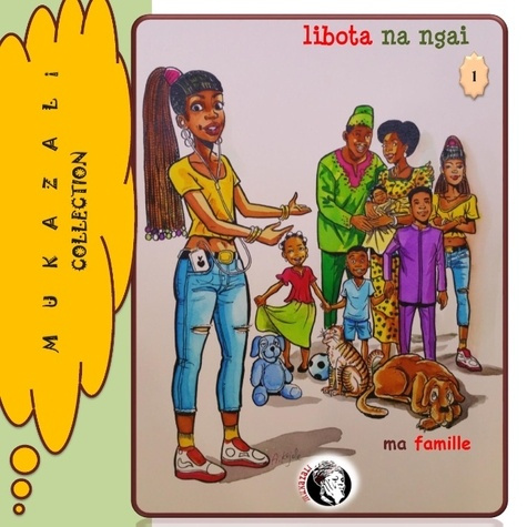 Libota na ngai / ma famille