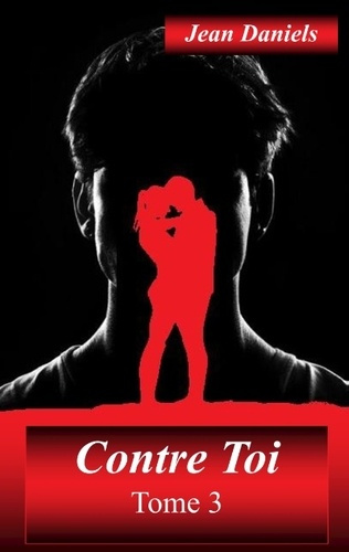 CONTRE TOI - TOME 3