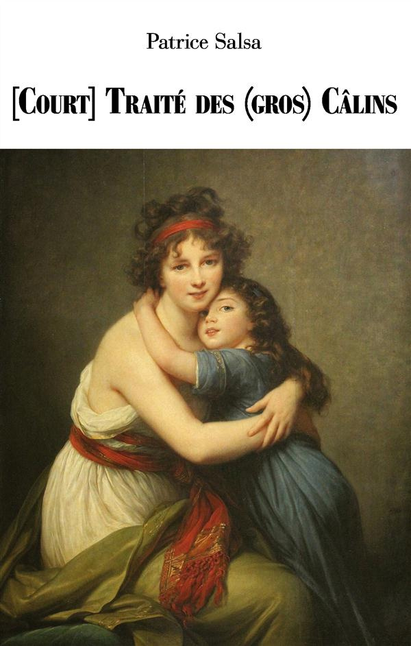 Traité des (gros) câlins