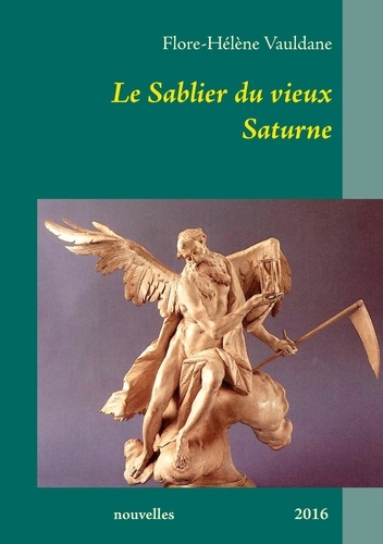 Le sablier du vieux Saturne