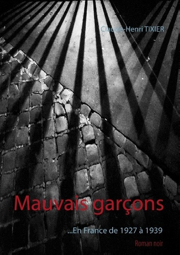 MAUVAIS GARCONS ROMAN NOIR