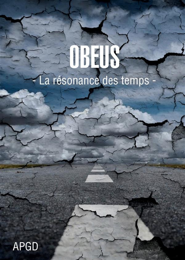 Obeus. La résonance des temps