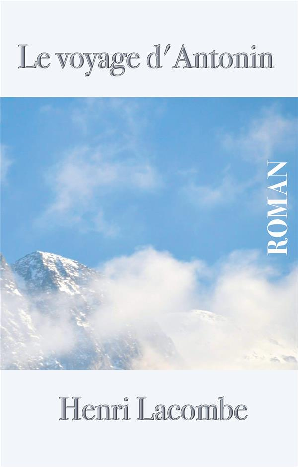 LE VOYAGE D'ANTONIN