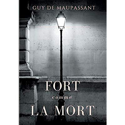 Fort comme la mort