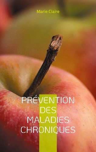 Prévention des Maladies Chroniques. Conseils pour une Vie Saine