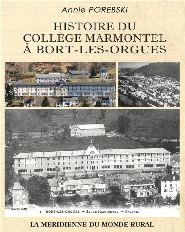 Histoire du collège Marmontel à Bort-les-Orgues