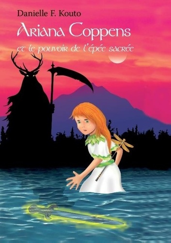 Ariana Coppens et le pouvoir de l'épée sacrée