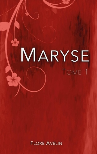 Maryse Tome 1