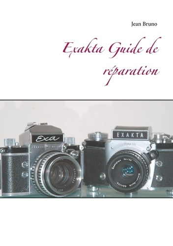 Exakta guide de réparation