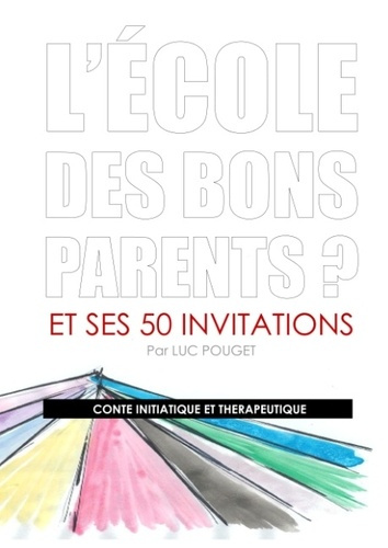 L ECOLE DES BONS PARENTS