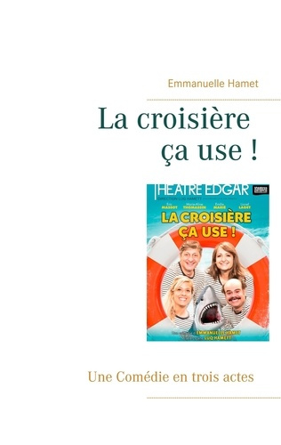 La croisière ça use !