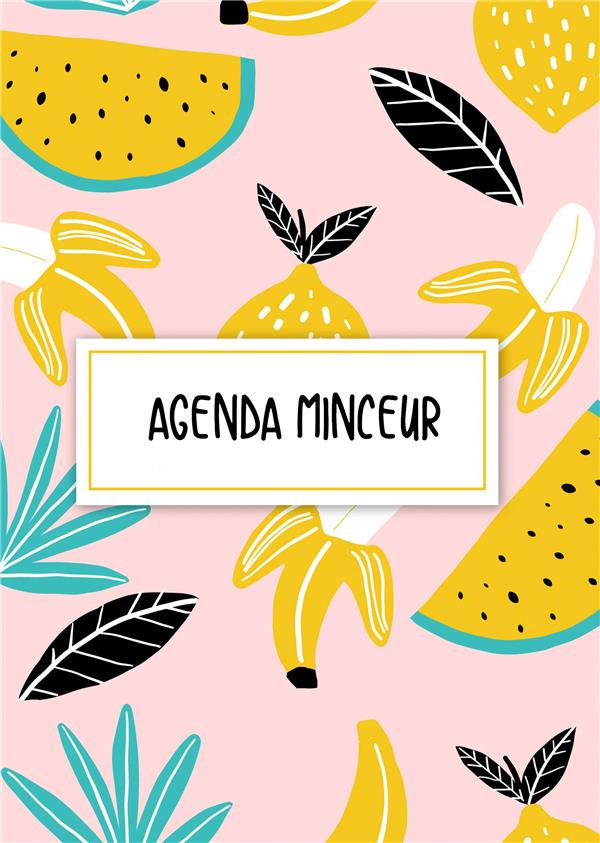 Agenda Minceur. Journal Alimentaire et Carnet Alimentaire