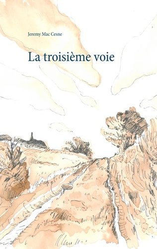 La troisieme voie