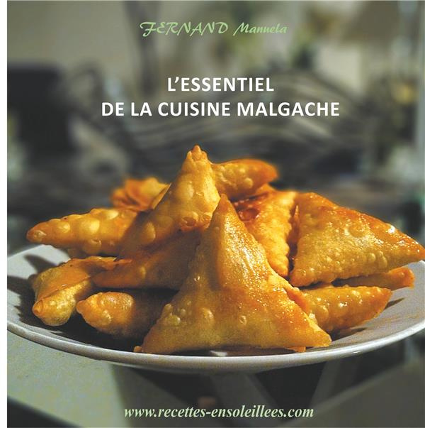 L'essentiel de la cuisine malgache. Recettes ensoleillées