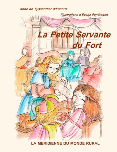 LA PETITE SERVANTE DU FORT