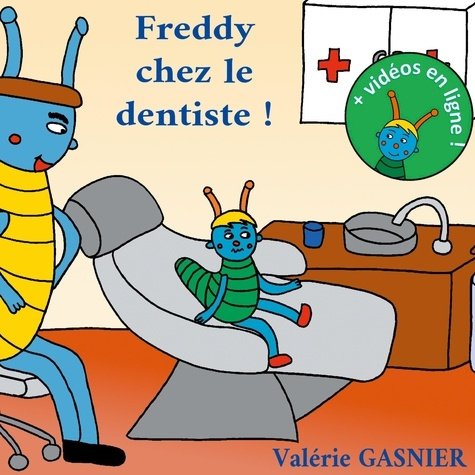 FREDDY CHEZ LE DENTISTE - TOME 5