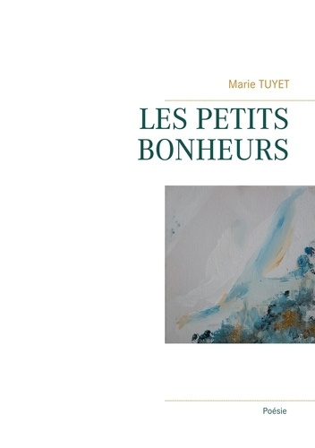 Les petits bonheurs