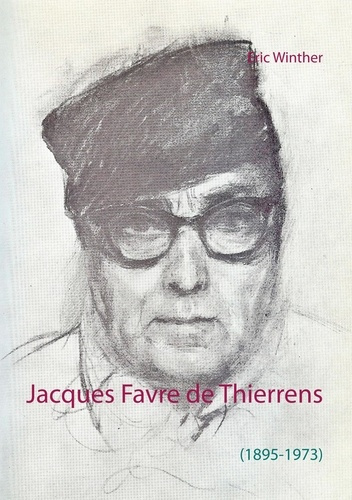 Jacques Favre de Thierrens. (1895-1973)