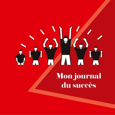 Mon Journal du Succès. Construisez votre chemin vers la réussite