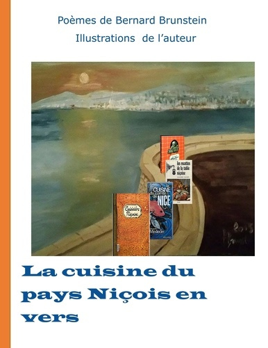 La cuisine du pays niçois en vers