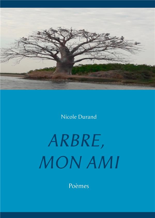 Arbre, mon ami