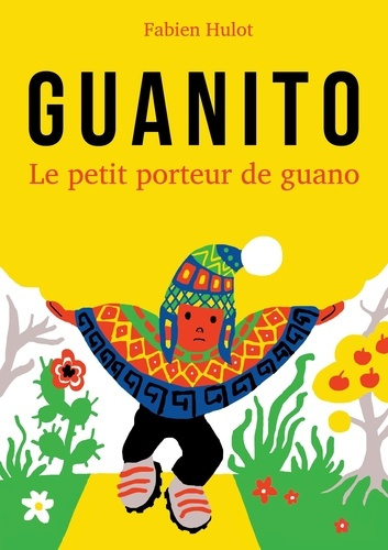 Guanito. Le petit porteur de guano