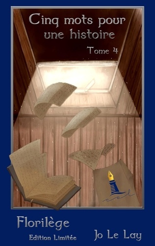 Cinq mots pour une histoire Tome 4 : Les nouvelles