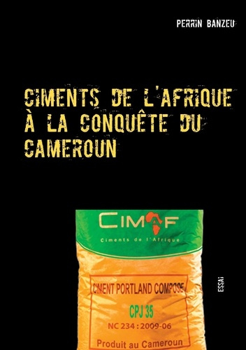 Ciments de l'Afrique à la conquête du Cameroun