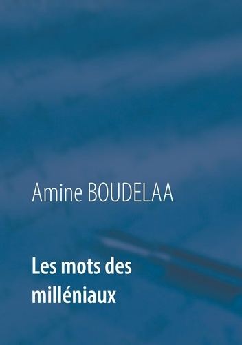 Les mots des milléniaux