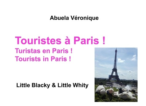 Touristes à Paris ! Little Blacky & Little Whity