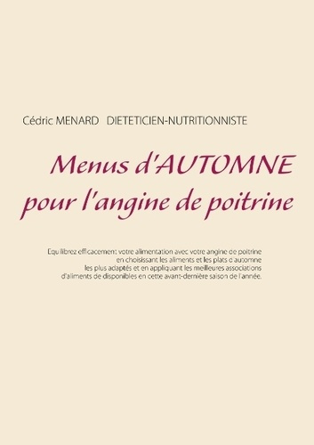 Menus d'automne pour l'angine de poitrine