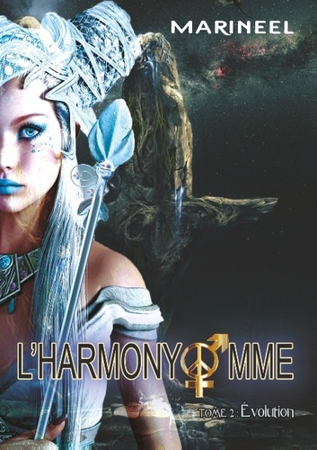 L'HARMONYOMME, TOME 2 - EVOLUTION