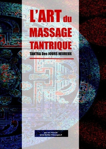 TANTRA DES JOURS HEUREUX