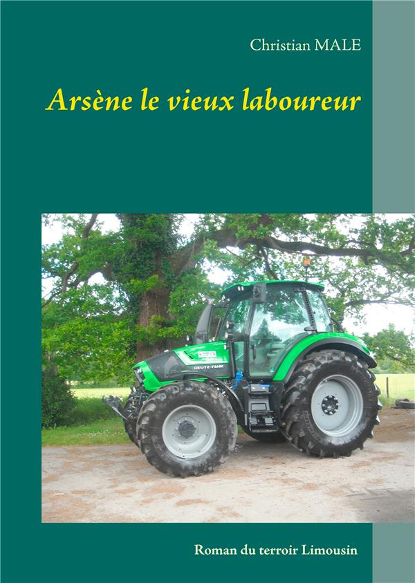 Arsène le vieux laboureur