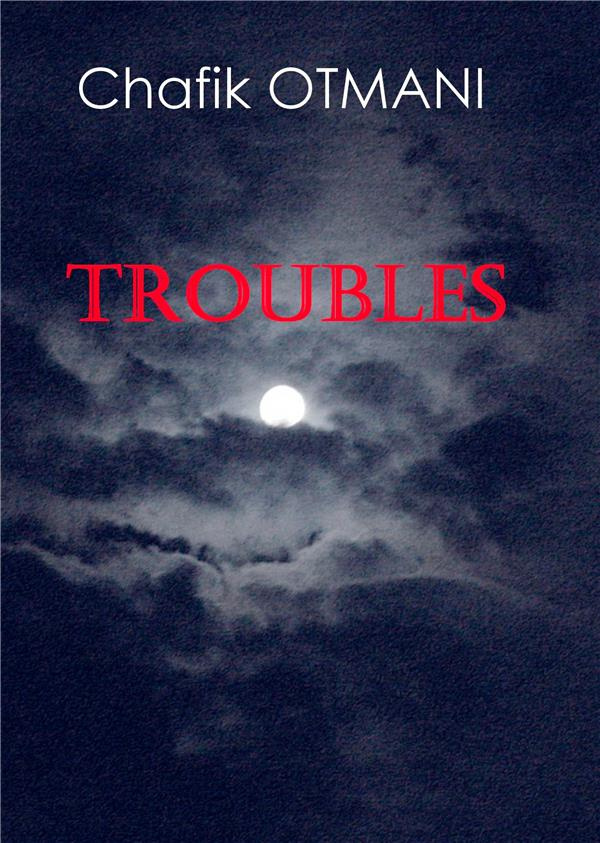 TROUBLES - CAUCHEMAR - LE VISAGE DU SOMMEIL - LE PIEGE DE L'INNOCENCE