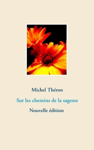 SUR LES CHEMINS DE LA SAGESSE