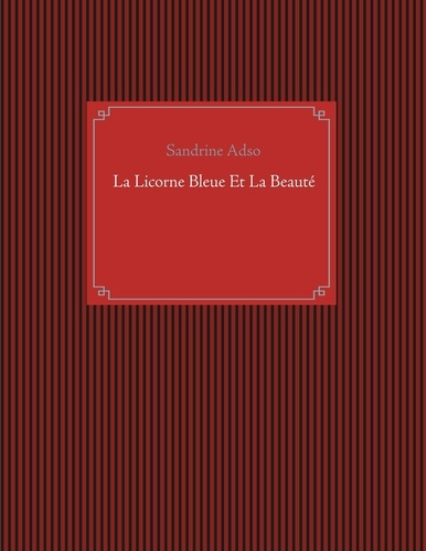 La licorne bleue et la beauté