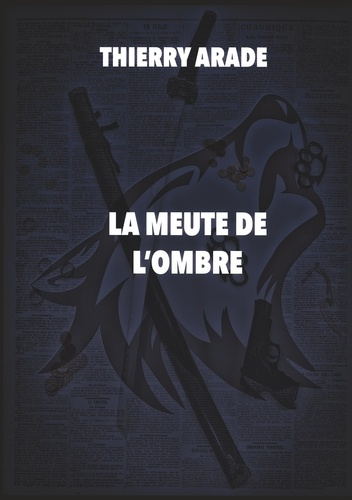 La meute de l'Ombre