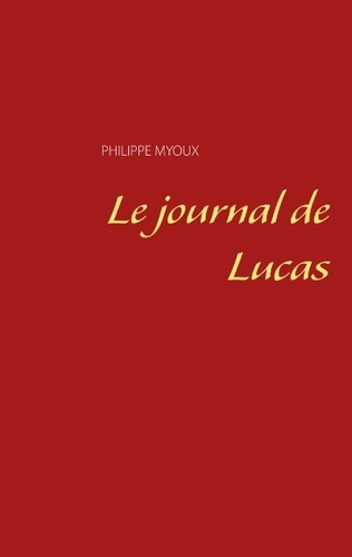 Le journal de Lucas