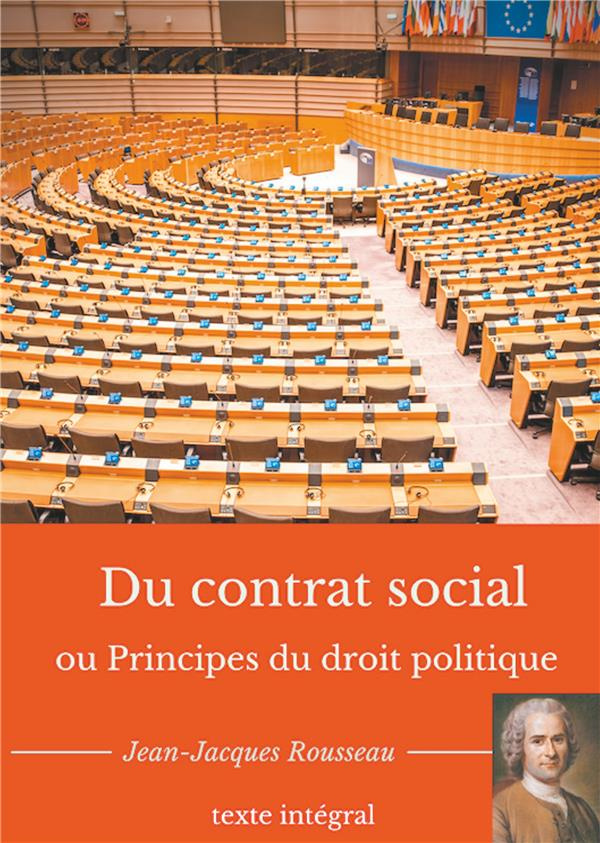 Du contrat social ou principes du droit politique