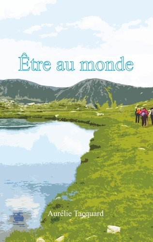 Etre au monde