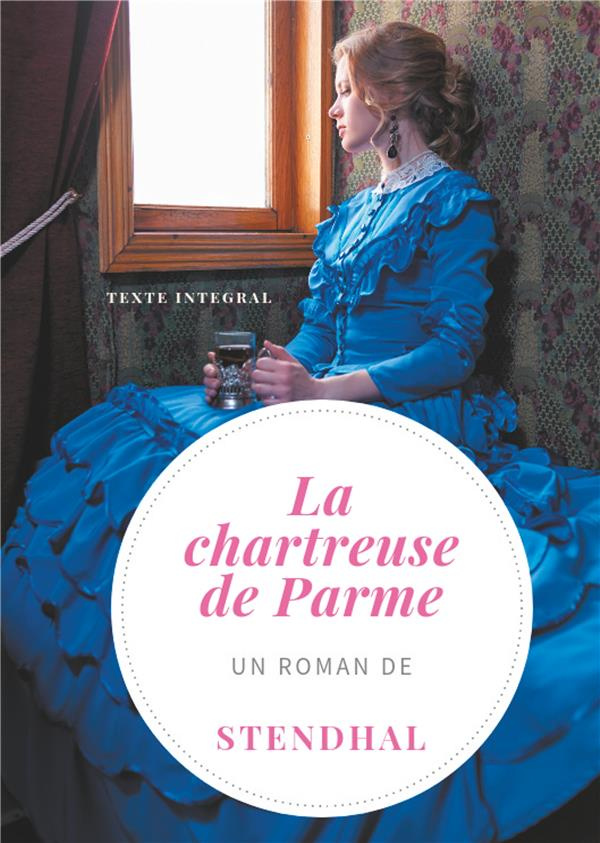 La chartreuse de Parme