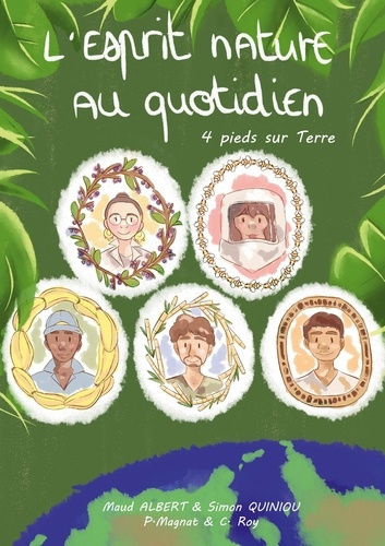 4 pieds sur Terre Tome 1 : L'esprit nature au quotidien