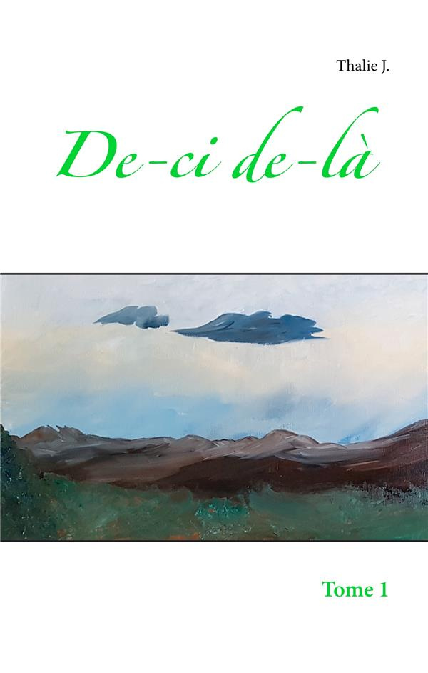 De-ci de-là Tome 1