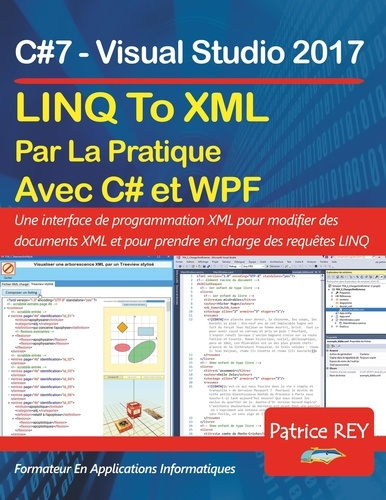 LINQ To XML en pratique avec C#7 et WPF avec visual studio 2017
