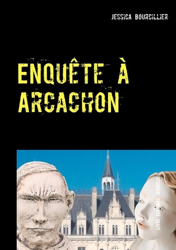 Enquête à Arcachon. La ville aux 4 saisons